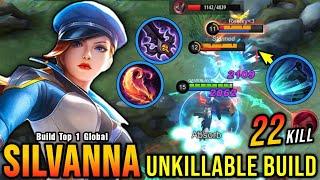 22 Kills Silvanna Best Build 2022 100% UNKILLABLE - Build Top 1 Global Silvanna  MLBB