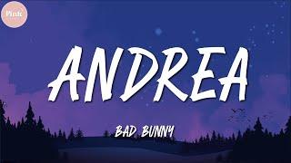 Bad Bunny ╸Andrea  LetraLyrics