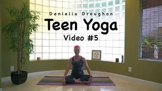 Daniellas Teen Yoga Video #5