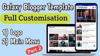 Galaxy Blogger Template Customisation Tutorial  Part 2  Logo Main Menu  Engineer Abusufian