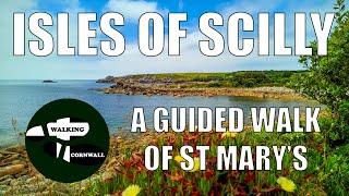 Walking Cornwall A Guided Walk of St Marys Isles of Scilly