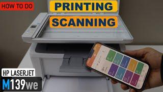 HP LaserJet M139we Scanning & Printing.