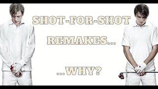 Shot-For-Shot Remakes... Why?