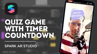 Spark AR Studio Tutorial  Creating Guess The...  Quiz with Countdown Timer