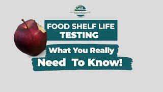 Food Shelf Life Testing  What You REALLY Need to Know