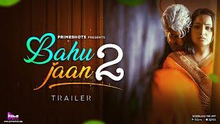 Bahujaan 2 Trailer  Aliya Naaz  Streaming now on PrimeShots