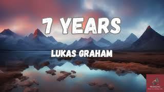 Lukas Graham - 7 Years Lyrics