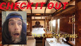 Check It Out The Orient Express