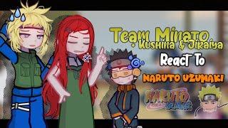 Team Minato + Kushina & Jiraiya React to Naruto  gacha life 2.