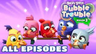 Angry Birds Bubble Trouble S2  All Episodes
