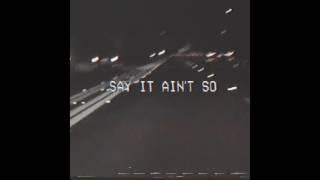 Yung Pinch - Say It Aint So Prod. Matics & Gnealz