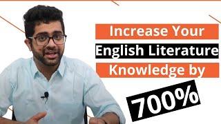 Increase Your English Literature Knowledge by 700%