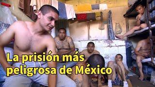 La prisión más peligrosa de México los guardias usan granadas contra los presos