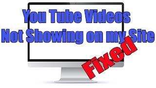 Embedded video not working  Quick fix if your YouTube Videos dont work