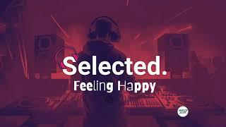 Luxury Deep House Mix  Feeling Happy  Selected Mix  Vibey Deep House Mix  Bouncy & Chill Mix