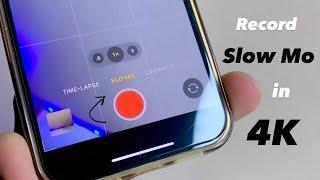 How to record Slow Motion video in 4K in any iPhone  4k in Slow Motion