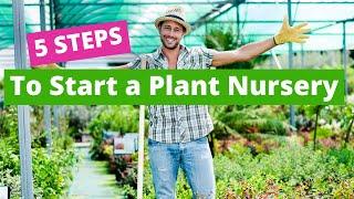 5 Steps to Start a Plant Nursery and generate income fast