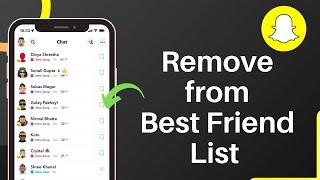 Remove Someone From Your Best Friends List On Snapchat