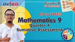 MATH 9  Quarter 4 Summative Assessment