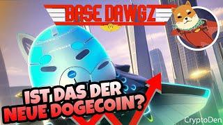  BASE DAWGZ  NEUER MEME COIN  Deutsch  CryptoDen