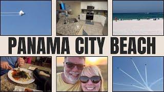 Panama City Beach Couples Trip Condo Tour Private Beach Thunderbirds Air Show and Thrift Shops