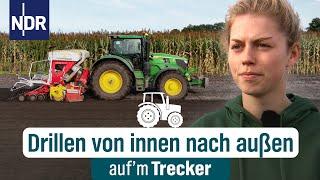 Amelie beim Drillen voll in ihrem Element  Aufm Trecker Folge 28  NDR