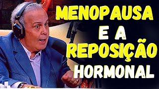 Dr. Lair Ribeiro  MENOPAUSA e a REPOSIÇÃO HORMONAL  SAÚDE DA MULHER  SINTOMAS DA MENOPAUSA