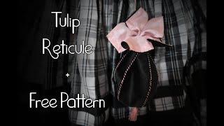 One Day Make A Tulip Reticule + Free Pattern