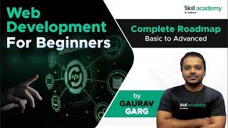 Web Development For Beginners  Complete Roadmap Basic to Advanced  Skill Academy