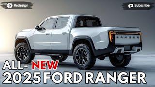 2025 Ford Ranger Unveiled - A Refined Toughness With Modern Appeal 