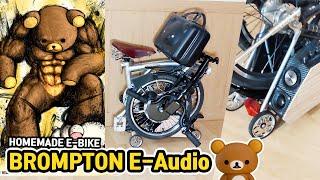 Brompton Part 2  Homemade Audio E-BIKE  2.1ch  SAW20 MOTOR GRIN