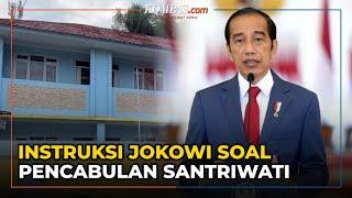 Instruksi Tegas Jokowi soal Kasus Pencabulan 12 Santriwati oleh Herry Wirawan