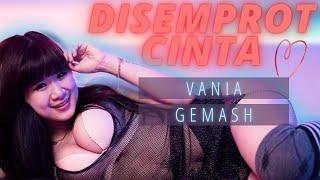 Vania Gemash - Disemprot Cinta Official MV