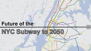 Future of the NYC Subway to 2050