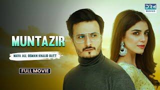 Muntazir  Full Movie  Eid Day 3  Maya Ali Osman Khalid Butt  Romantic Love Story