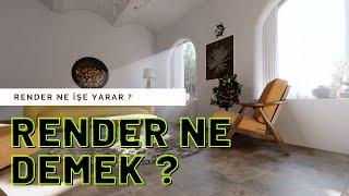 Render Ne demek ? Render Ne işe yarar ?