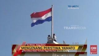 Mengenang Detik-detik Perobekan Bendera Belanda