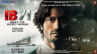 IB71 Full Movie in hindi 2023 Vidyut Jammwal Niharica Raizada #movie #bollywoodmovie #2023movies