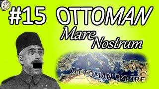 HoI4 - Fredericks Nightmare - Ottoman Mare Nostrum - Part 15