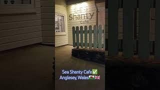 Sea Shanty Cafe Anglesey Wales