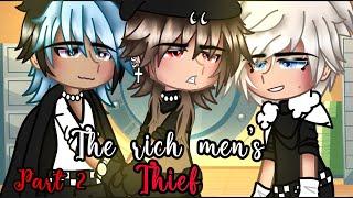 The Rich Men’s Thief  PART 2  Original GCMM  PolyamoryBLGay️‍