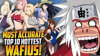 MOST ACCURATE TOP 10 HOTTEST WAIFUS IN NARUTO