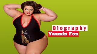 Yazmin Fox  Plus Size Model  Bio Lifestyle Net Worth  Curvy Model  Fashion Model