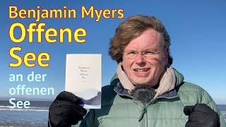 »Offene See« von Benjamin Myers an der offenen See vorgestellt