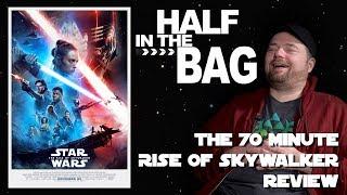 Half in the Bag The 70-Minute Rise of Skywalker Review