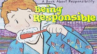 Being Responsible A Book About Responsibility - a read out loud story book