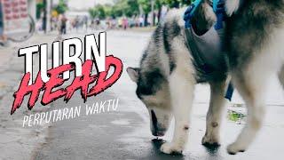 TURN HEAD -  PERPUTARAN WAKTU OFFICIAL MUSIC VIDEO