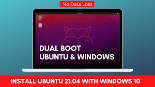 Dual Boot Ubuntu 21.04 Lts Alongside Windows 10 How to Install Ubuntu 21.04 Lts Without Losing Data