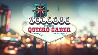 Pitbull x Prince Royce x Ludacris - Quiero Saber Audio