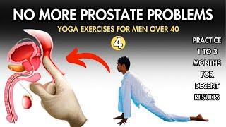 No More Prostate Problems - Day 4  Yoga Exercises for Men Over 40